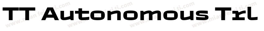 TT Autonomous Trl Bo字体转换